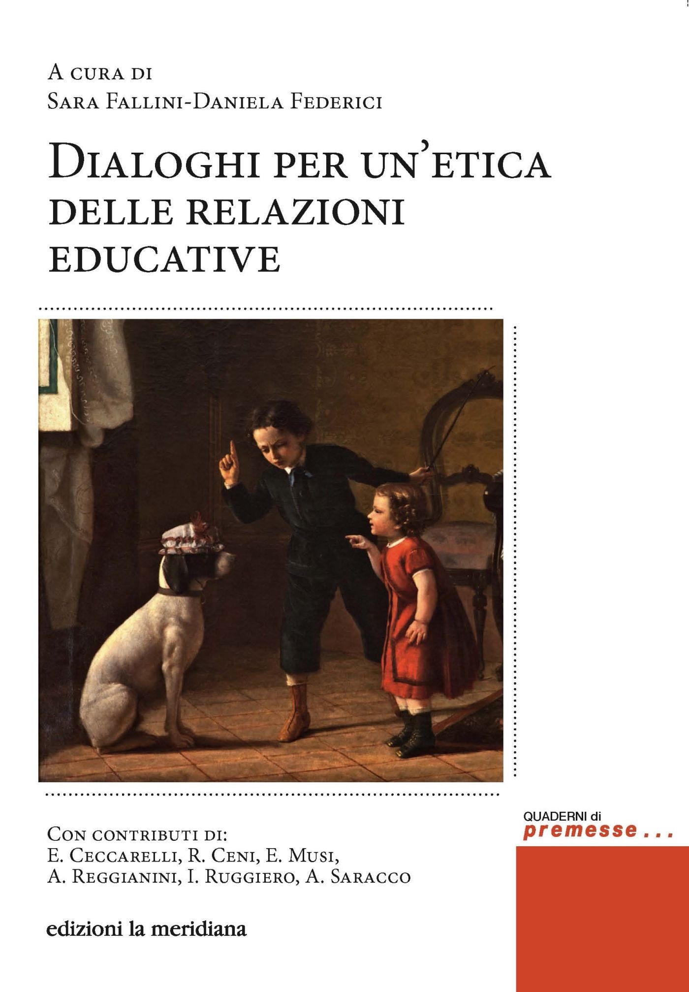 Dialoghi per un'etica delle relazioni educative - Librerie.coop