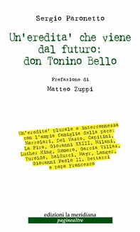 Un'eredità che viene dal futuro: don Tonino Bello - Librerie.coop