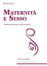 Maternità e sesso - Librerie.coop
