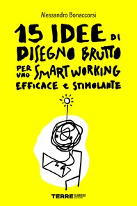 15 idee di Disegno Brutto per uno smart working efficace e stimolante - Librerie.coop
