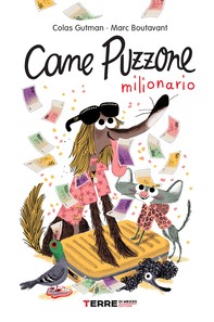 Cane Puzzone milionario - Librerie.coop