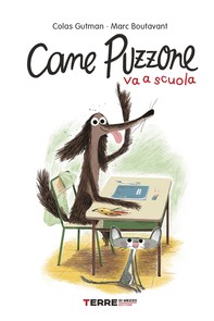 Cane Puzzone va a scuola - Librerie.coop