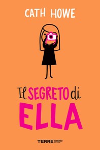 Il segreto di Ella - Librerie.coop