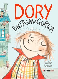 Dory Fantasmagorica - Librerie.coop