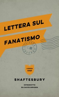 Lettera sul fanatismo - Librerie.coop
