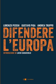 Difendere l'Europa - Librerie.coop