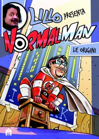 Normalman Volume 1 - Le Origini - Librerie.coop