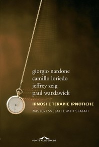Ipnosi e terapie ipnotiche - Librerie.coop