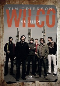 Wilco (il libro) - Librerie.coop
