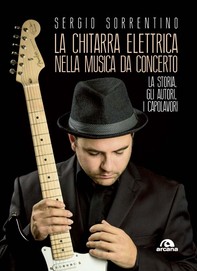 La chitarra elettrica nella musica da concerto - Librerie.coop
