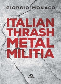 Italian thrash metal militia - Librerie.coop