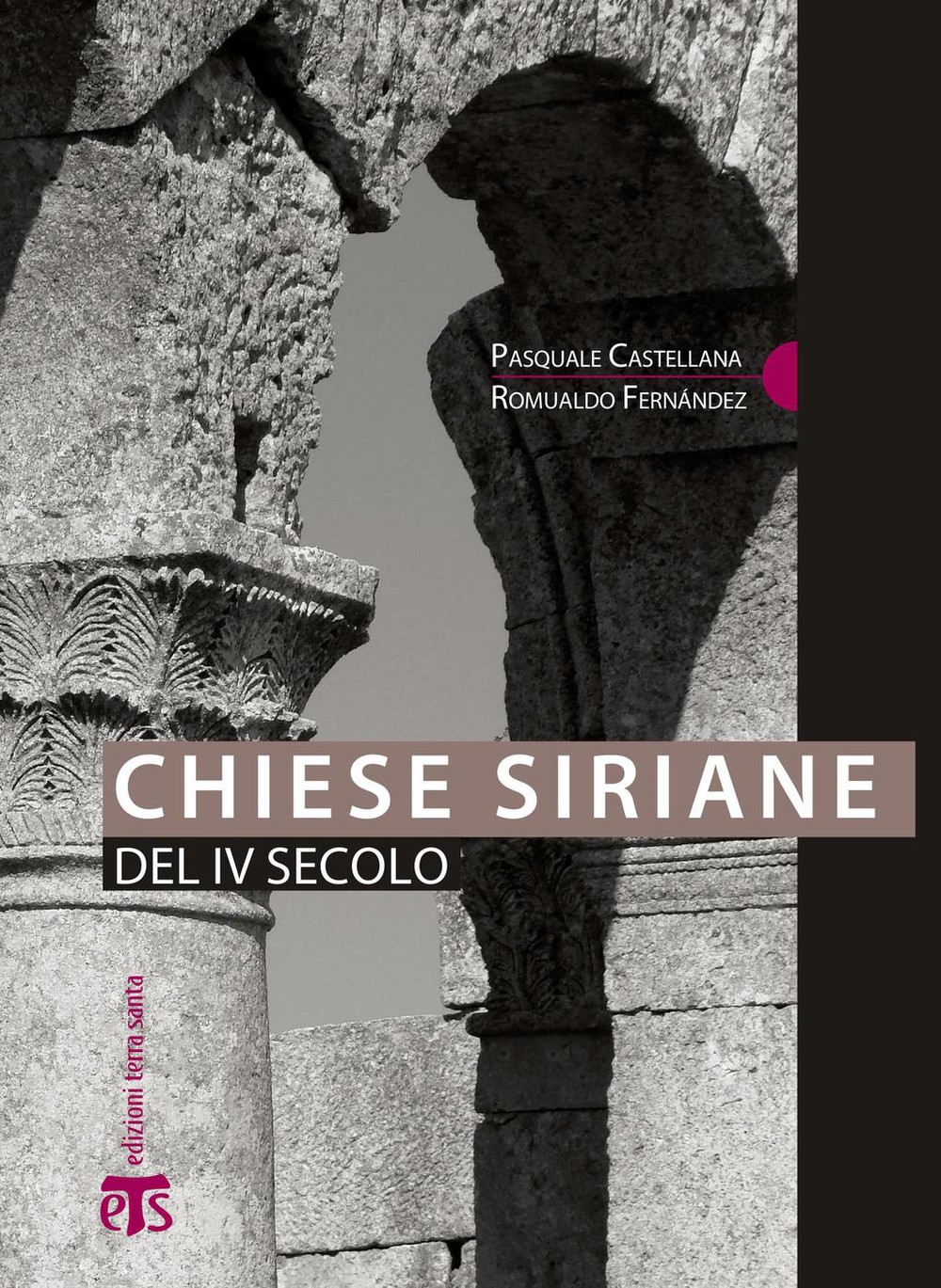 Chiese siriane del IV secolo - Librerie.coop
