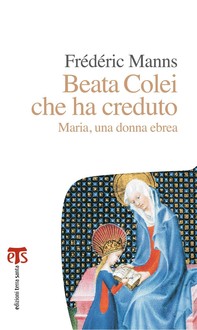 Beata Colei che ha creduto - Librerie.coop