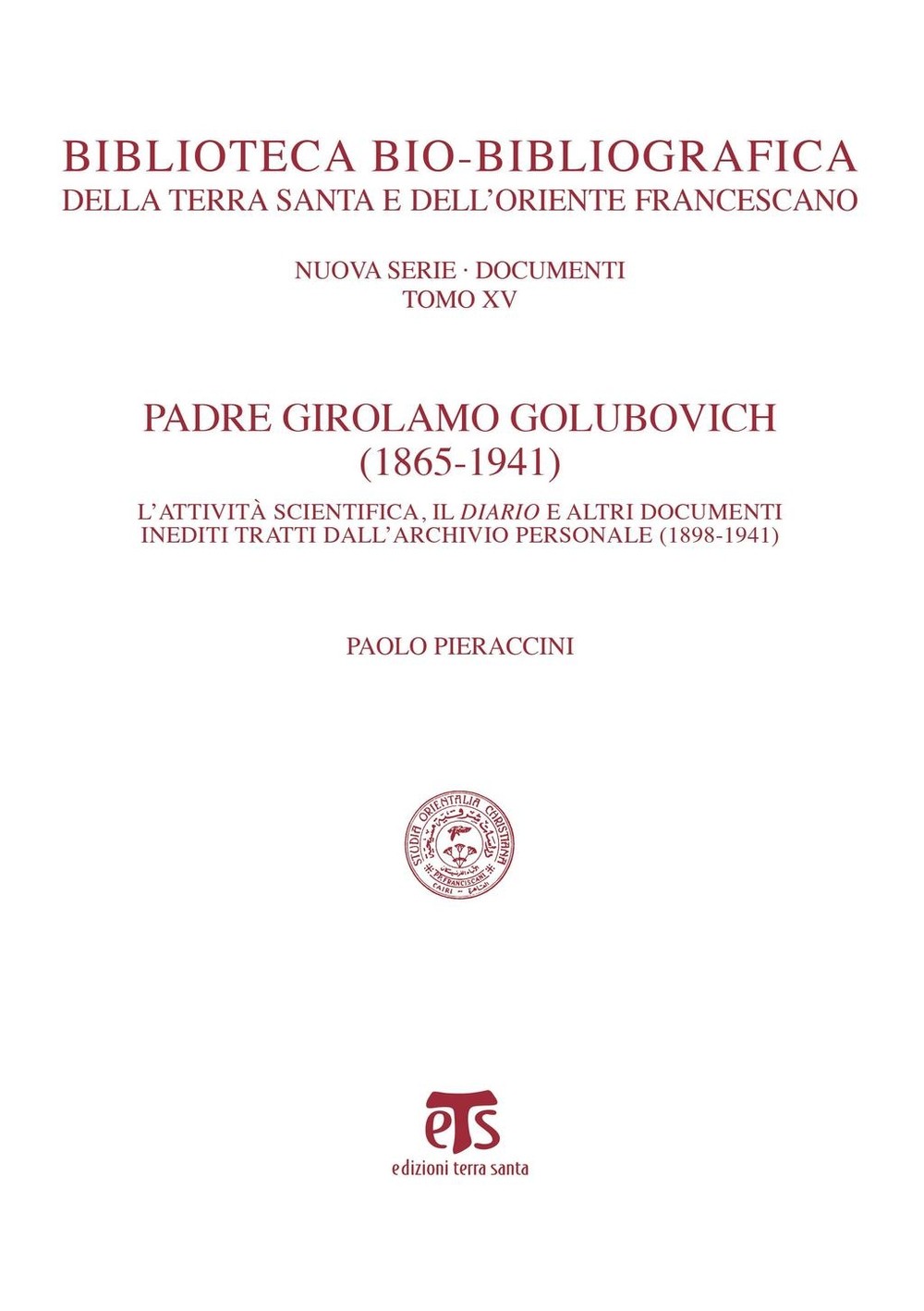 Padre Girolamo Golubovich (1865-1941) - Librerie.coop