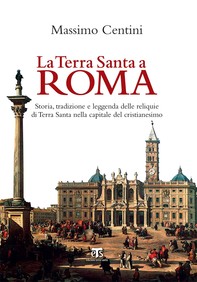 La Terra Santa a Roma - Librerie.coop