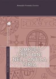 Simboli cristiani nell’antica Siria - Librerie.coop