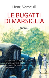 Le Bugatti di Marsiglia - Librerie.coop