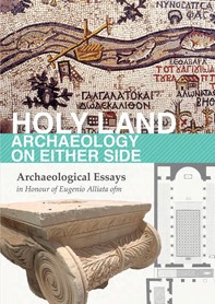 Holy Land. Archaeology on Either Side - Librerie.coop