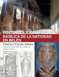 Pinturas y grafitos. Basílica de la Natividad en Belén - Librerie.coop