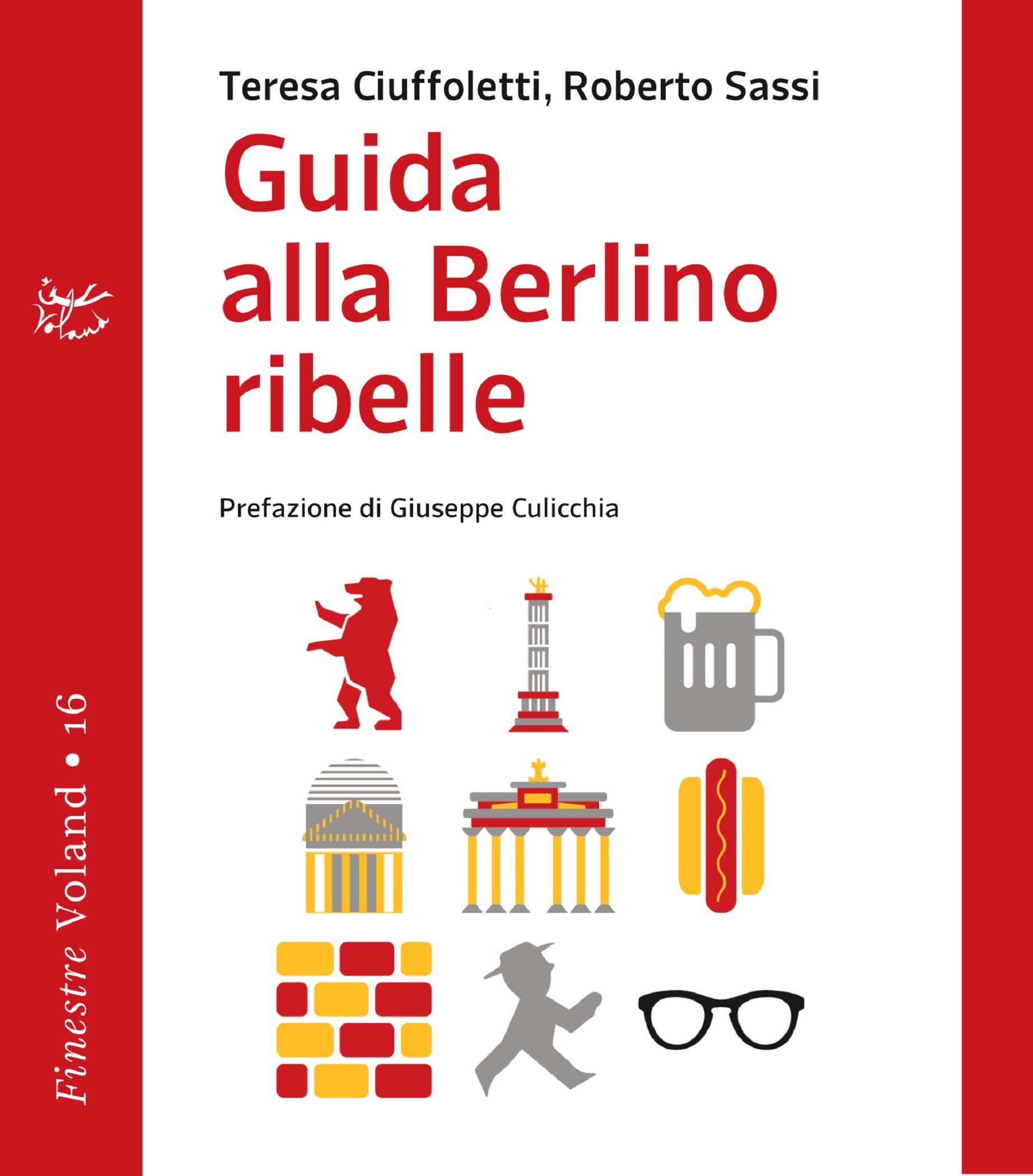 Guida alla Berlino ribelle - Librerie.coop