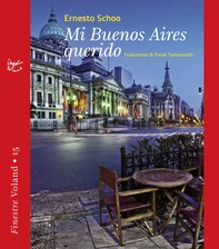 Mi Buenos Aires querido - Librerie.coop