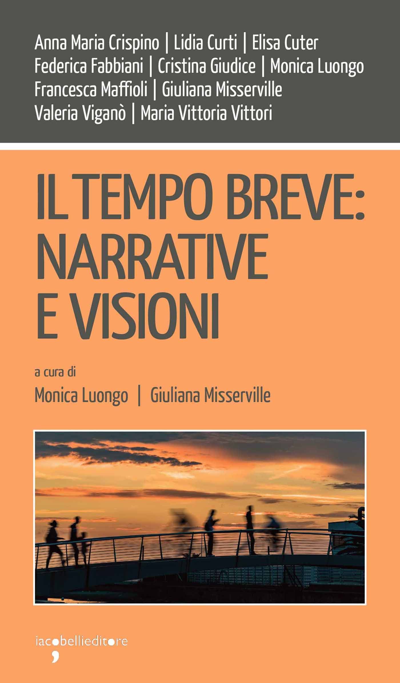 Il tempo breve: narrative e visioni - Librerie.coop