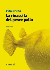 La rinascita del pesce palla - Librerie.coop