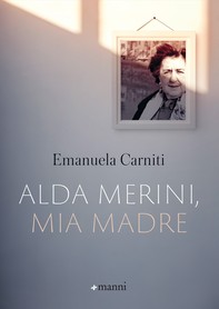 Alda Merini, mia madre - Librerie.coop
