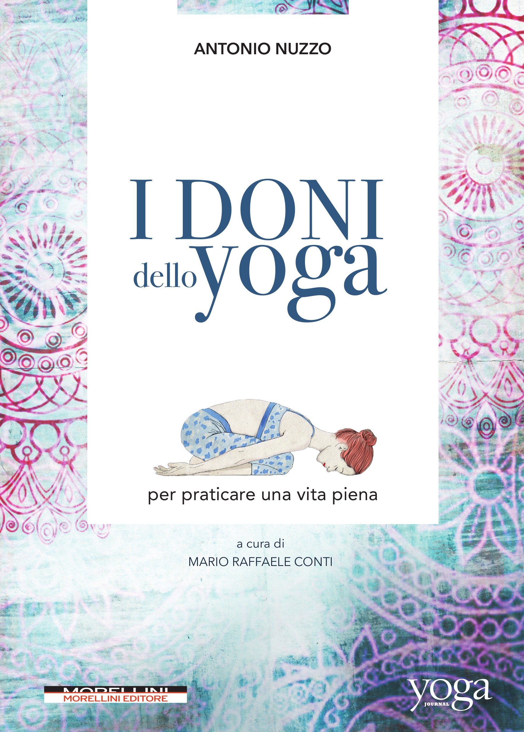 I doni dello yoga per praticare una vita piena - Librerie.coop