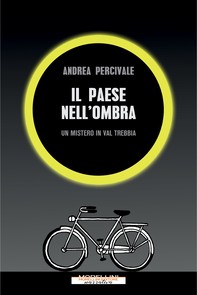 Il paese nell'ombra - Librerie.coop
