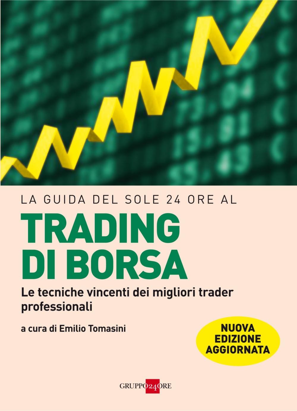 La guida del Sole 24 Ore al trading di borsa - Librerie.coop