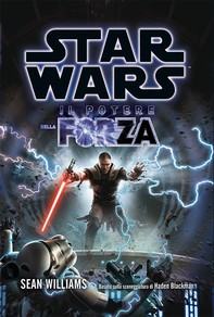 Star Wars Il Potere della Forza - Librerie.coop