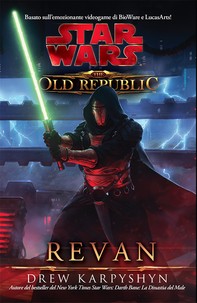 Star Wars The Old Republic Revan - Librerie.coop