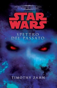 Star Wars - La Mano di Thrawn - Spettro del passato - Librerie.coop