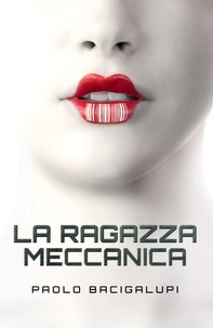 La Ragazza Meccanica - Librerie.coop
