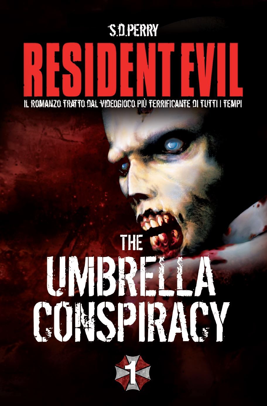 Resident Evil - Book 1 - The Umbrella Conspiracy - Librerie.coop