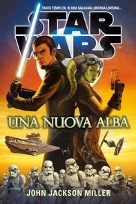 Star Wars - Una Nuova Alba - Librerie.coop