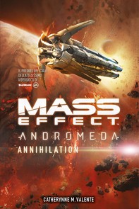 Mass Effect: Andromeda - Annihilation (Vol. 3) - Librerie.coop