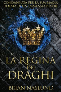 La regina dei draghi (I draghi di Terra #2) - Librerie.coop