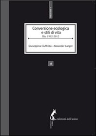 Conversione ecologica e stili di vita. Rio 1992-2012 - Librerie.coop