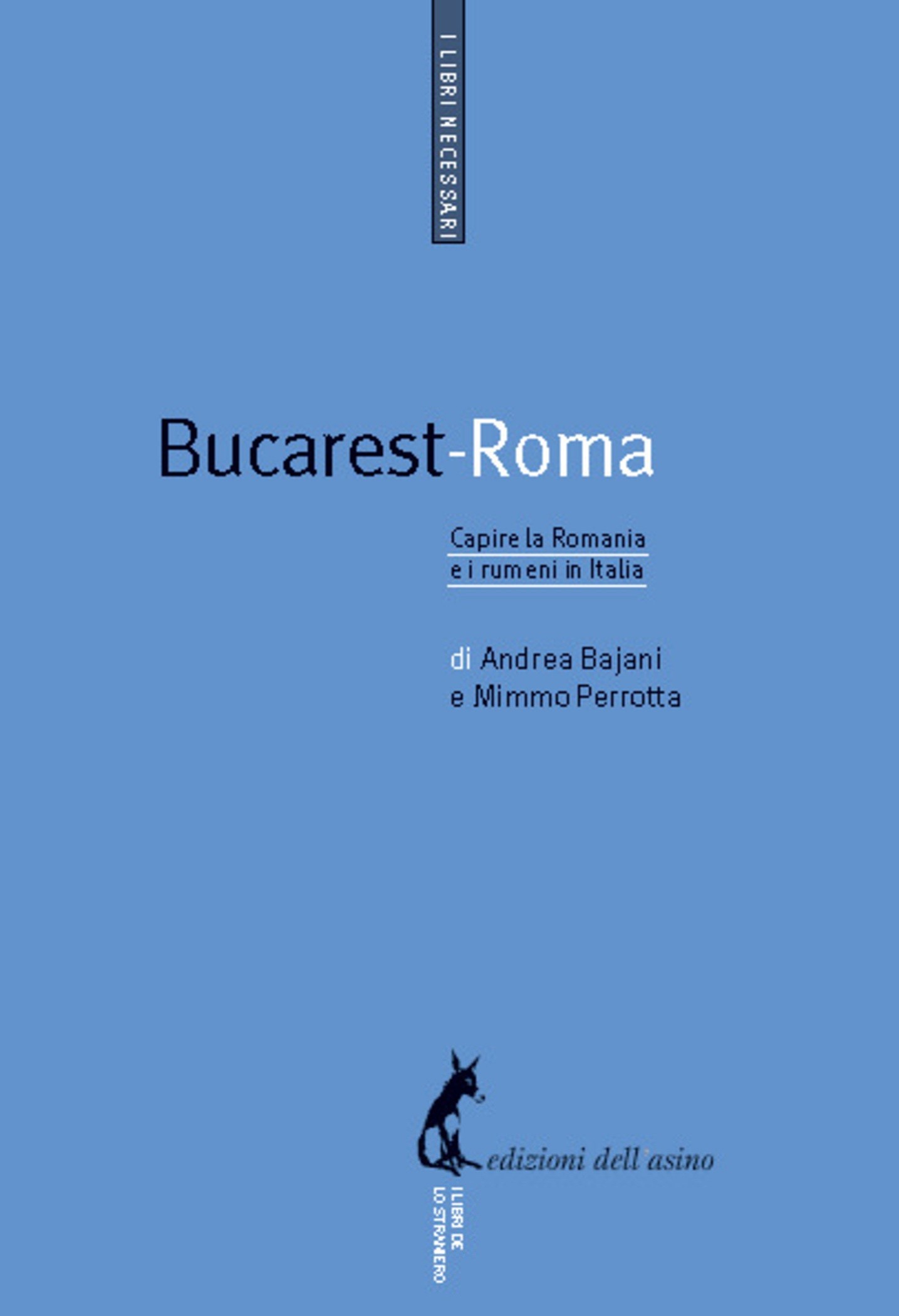Bucarest-Roma - Librerie.coop