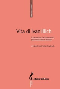 Vita di Ivan Illich - Librerie.coop