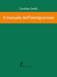 Il manuale dell’immigrazione - Librerie.coop