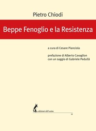 Beppe Fenoglio e la Resistenza - Librerie.coop