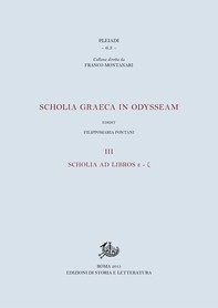 Scholia graeca in Odysseam. III. Scholia ad libros ε-ζ - Librerie.coop