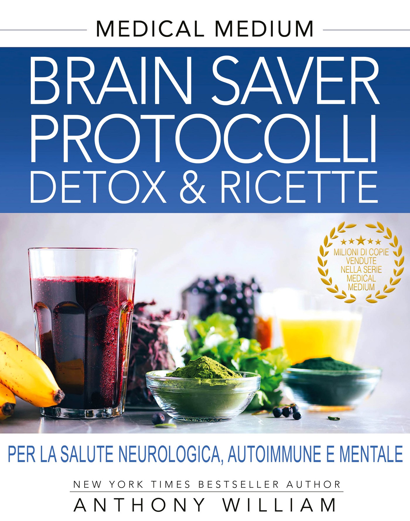 Brain Saver Protocolli. Detox & Ricette - Librerie.coop