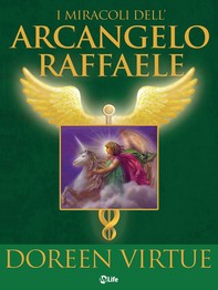 I Miracoli dell’Arcangelo Raffaele - Librerie.coop