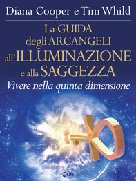 La Guida degli Arcangeli all'Illuminazione e alla Saggezza - Librerie.coop