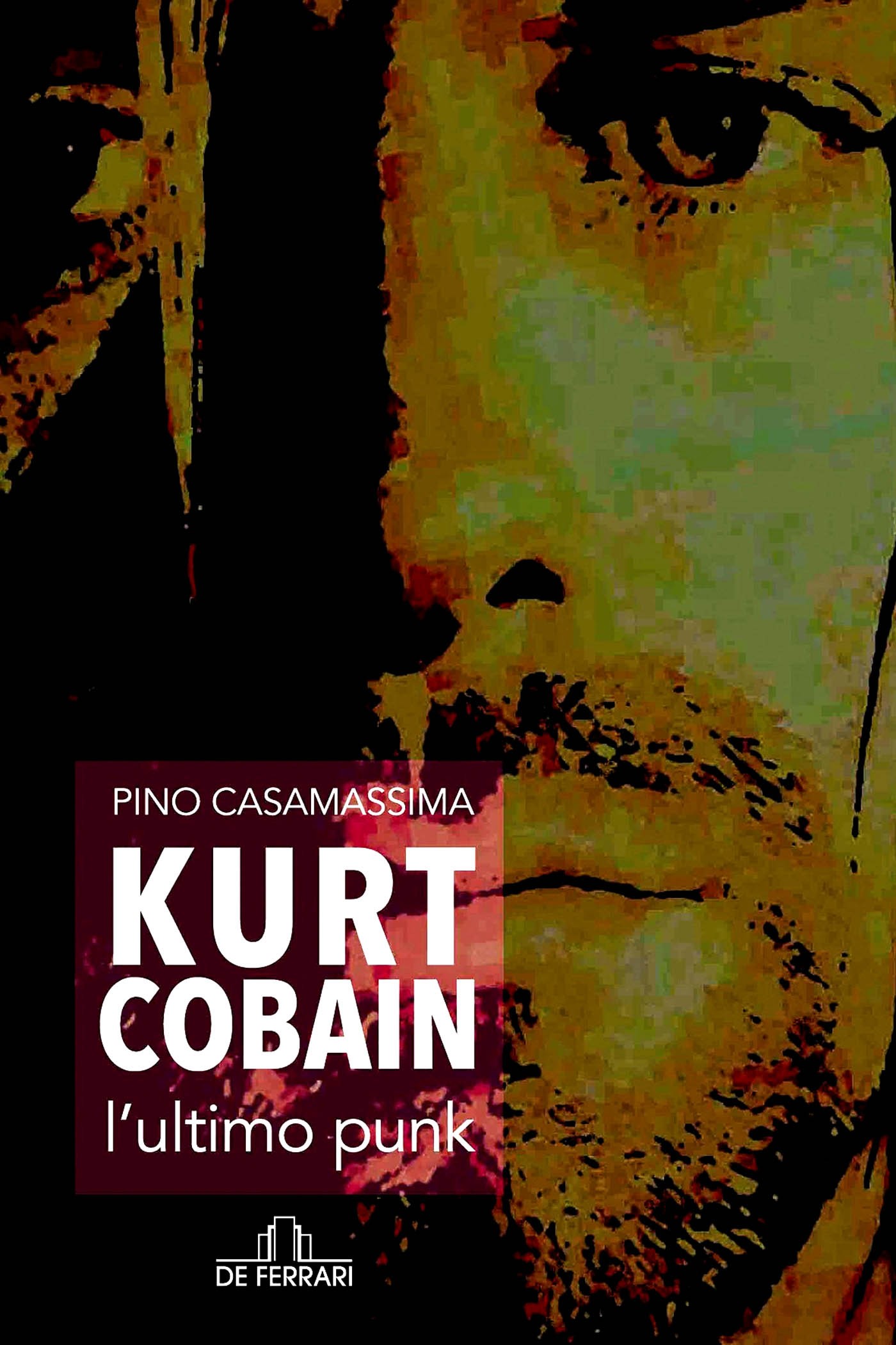 Kurt Cobain, l'ultimo punk - Librerie.coop
