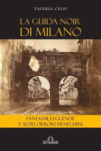 La guida noir di Milano - Librerie.coop